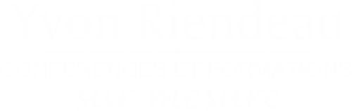 Yvon Riendeau, conférences sur mesure