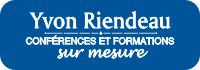 Yvon Riendeau, conférences sur mesure